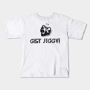 Get Jiggy Kids T-Shirt